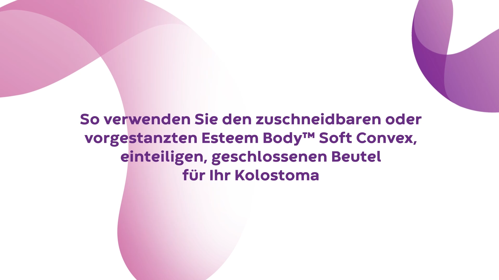 Anwendngsvideo für Kolostoma Esteem Body Beutel