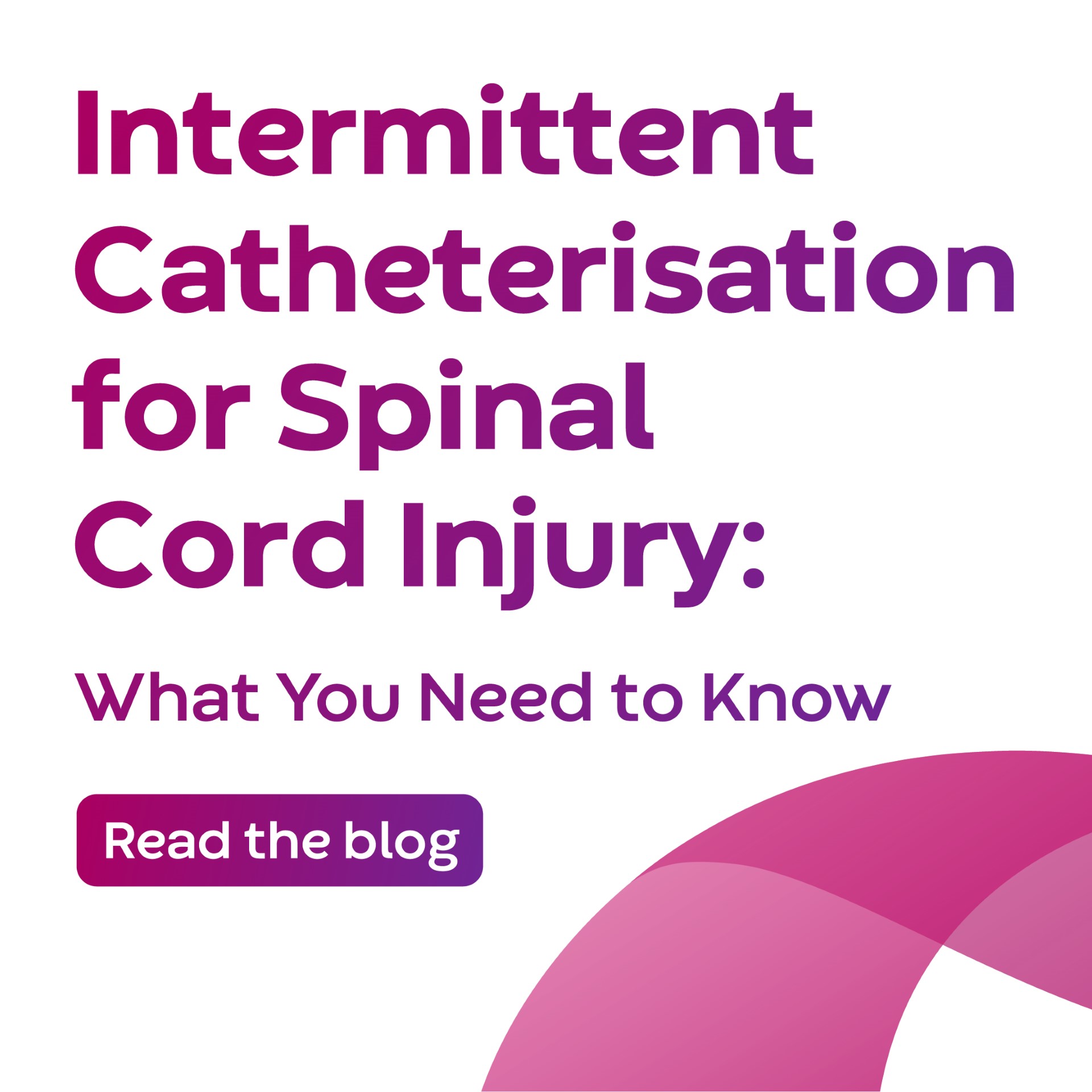 Intermittent Catheterisation for Spinal Cord Injury